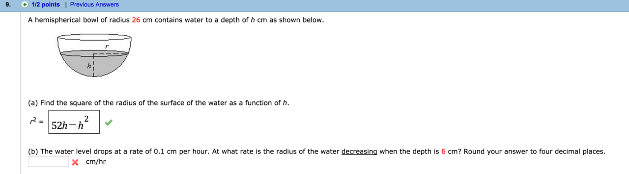 Solved A Hemispherical Bowl Of Radius 26 Cm Contains Water Chegg Com