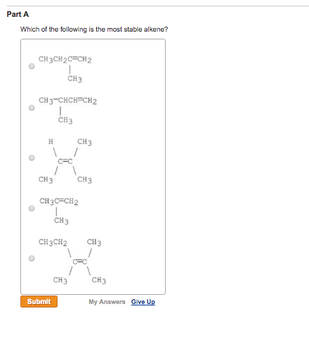 Solved Which Of The Following Is The Most Stable Alkene? | Chegg.com Solved Which Of The Following Is The Most Stable Alkene? | Chegg.com