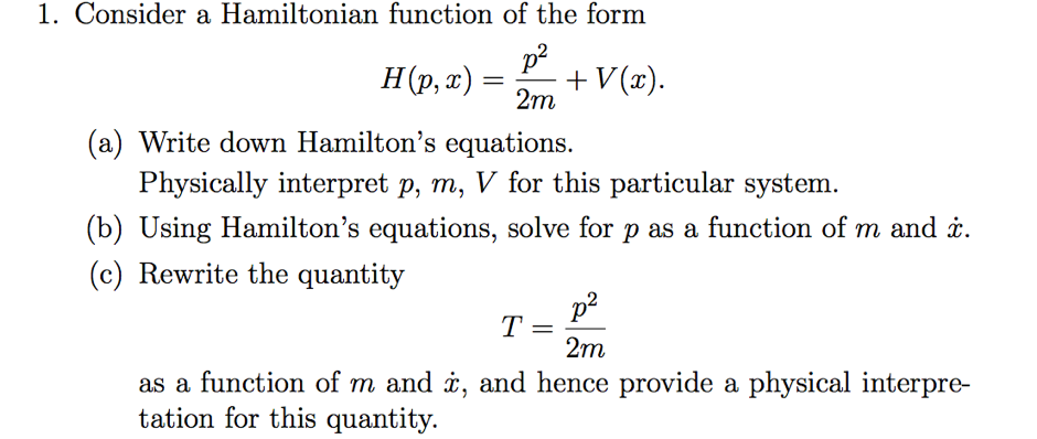 Solved 1 Consider A Hamiltonian Function Of The Form H P Chegg Com