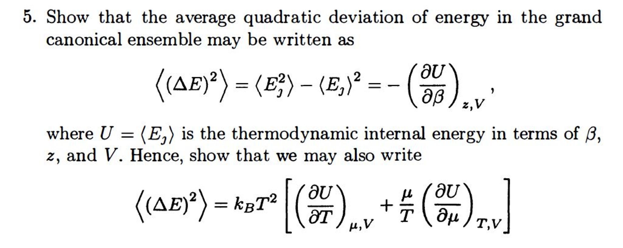 Show That The Average Quadratic Deviation Of Energy Chegg Com