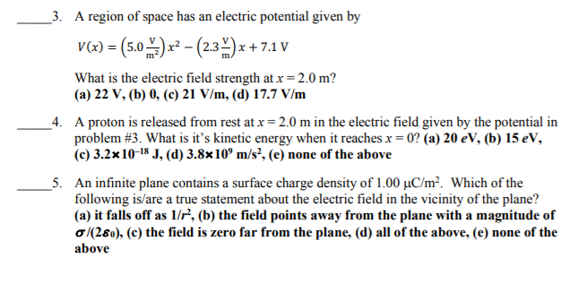 Solved 3 A Region Of Space Has An Electric Potential Giv Chegg Com