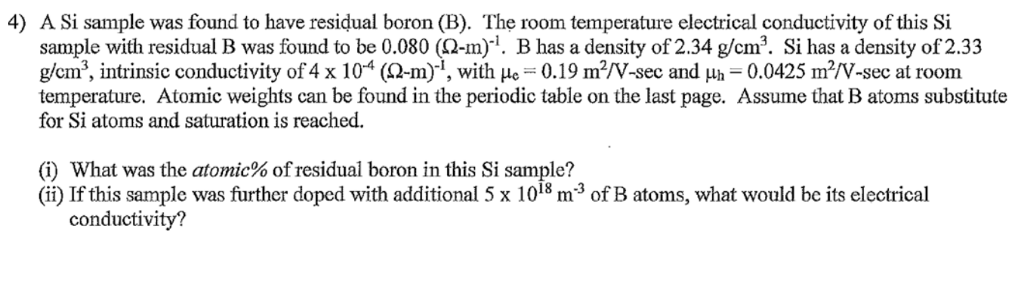 4 A Si Sample Was Found To Have Resiaual Boron B