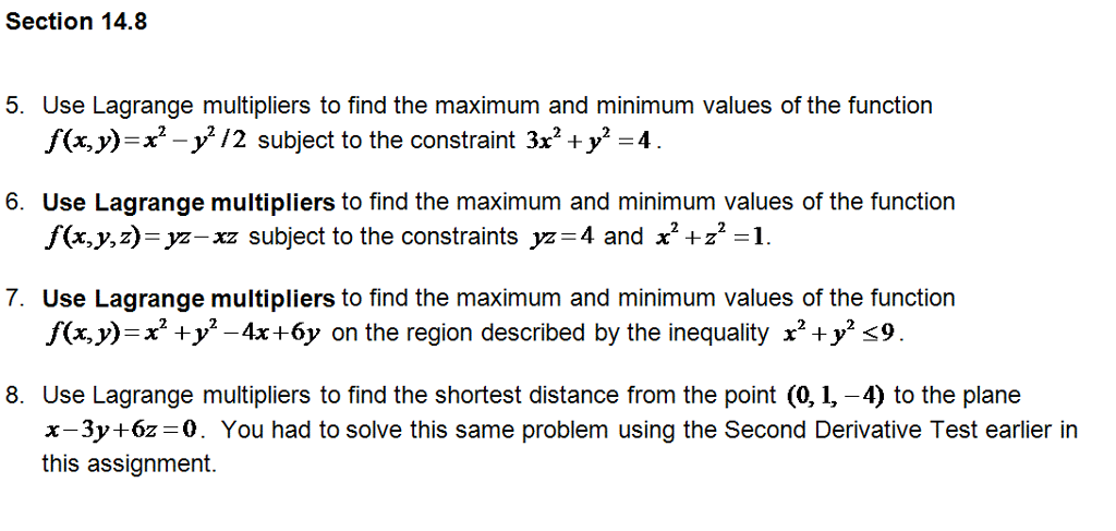 Solved Use Lagrange Multipliers To Find The Maximum And Chegg Com