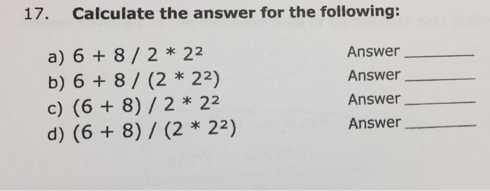 Solved Calculate The Answer For The Following A 6 8 2 Chegg Com