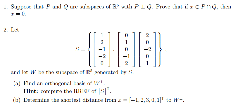 Solved Suppose That P And Q Are Subspaces Of R 5 With P Q Chegg Com