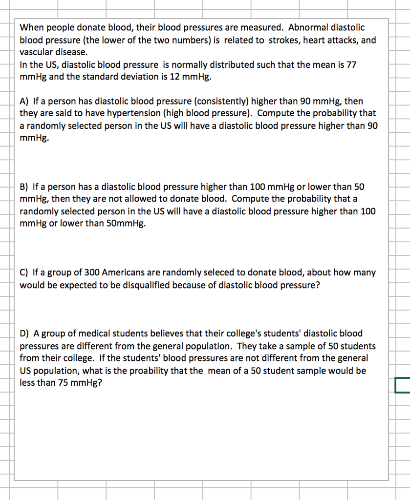 When people donate blood, their blood pressures are measured. Abnormal diastolic blood pressure (