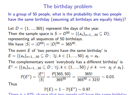 The birthday problem In a group of 50 people, what is
