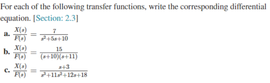 Solved For Each Of The Following Transfer Functions Writ Chegg Com