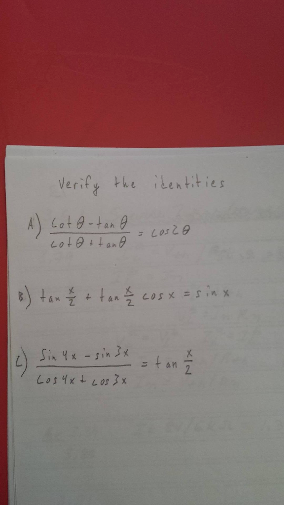 Solved Verify The Identities Cot Theta Ten Theta Cot Th Chegg Com