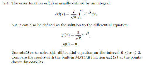 Solved:-7.4.-The-Error-Function-Erf(z)-Is-Usually-Defined-...