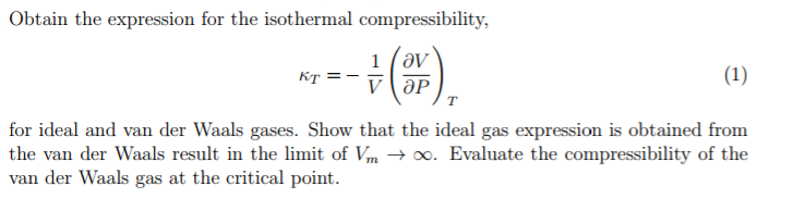 Find the isothermal compressibility `x` of a Van der Walls gas as