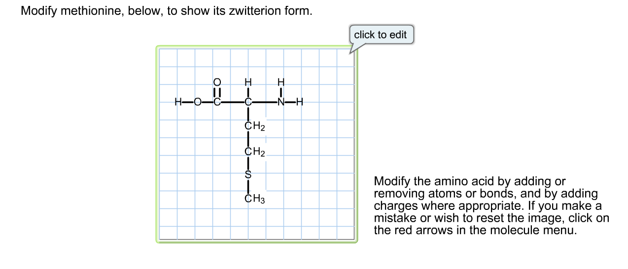 Modify methionine, below, to show its zwitterion