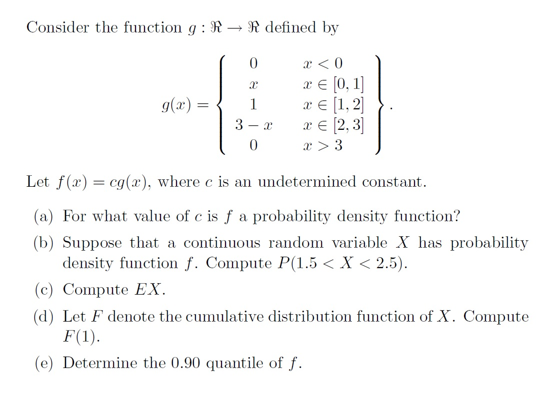 Solved Consider The Function G 9 R Rightarrow R Defined Chegg Com