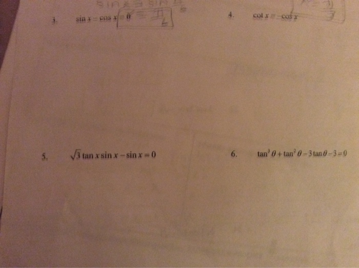 Solved Sinx Cos X 0 Cot X Cos X Square Root 3 Tan X Chegg Com