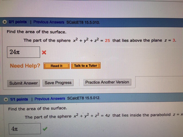 Solved Find The Area Of The Surface The Part Of The Sphere Chegg Com