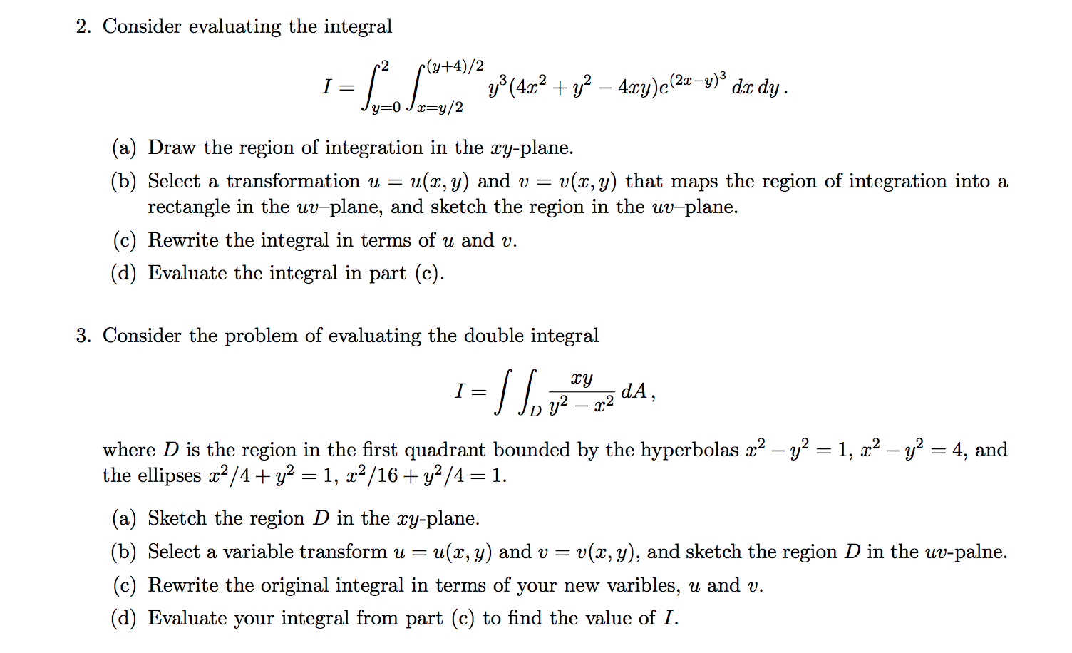 Consider Evaluating The Integral I Integral 2 Y Chegg Com