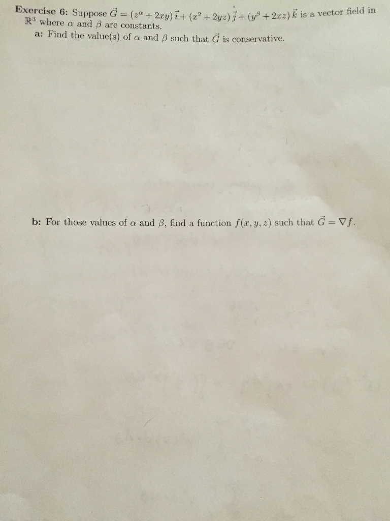 Solved Suppose G Vector Z Alpha 2xy I Vector X 2 Chegg Com