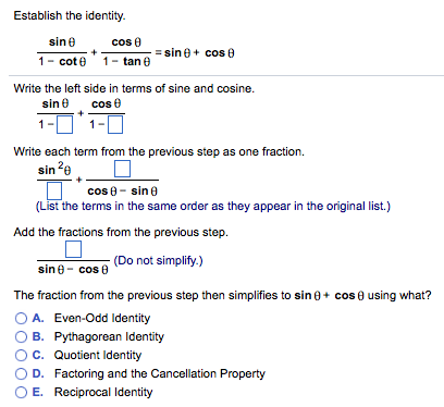 Solved Establish The Identity Sin Theta 1 Cot Theta Chegg Com