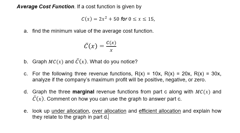 Solved If A Cost Function Is Given By C X 2x 2 50 Fo Chegg Com