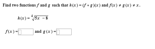 Solved Find Two Functions F And G Such That H X ぴ G Chegg Com