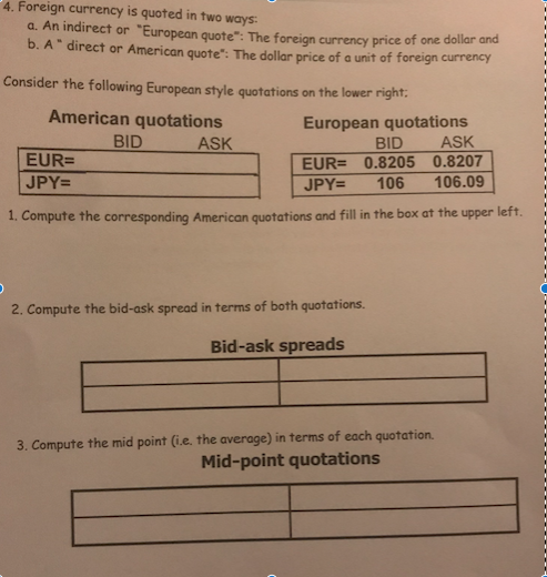 Solved 4 Foreign Currency Is Quoted In Two Ways A An Ind - 