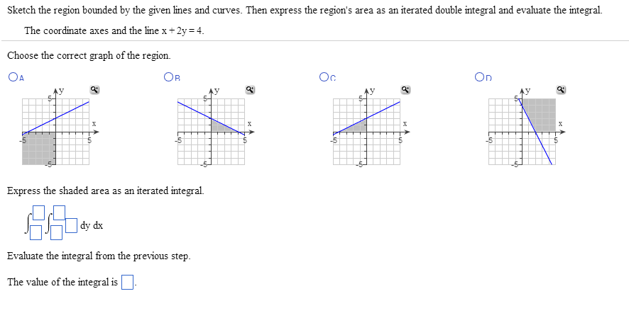 Solved Sketch The Region Bounded By The Given Lines And C