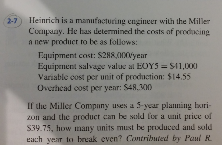 2 7 Heinrich Is A Manufacturing Engineer With The Chegg 