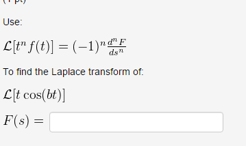 Solved Use Laplace T N F T 1 N D N F Ds N To Find Chegg Com