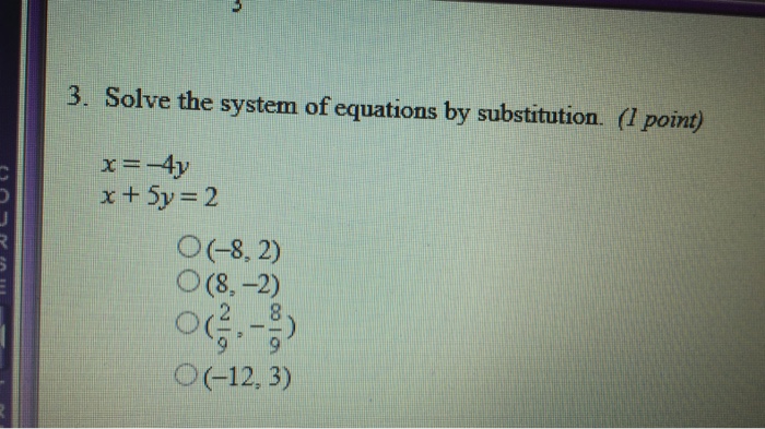 Solved Solve The System Of Equations By Substitution X Chegg Com