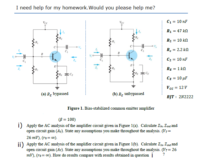 Solved Bias Stabilized Common Emitter Amplifier I Apply Chegg Com