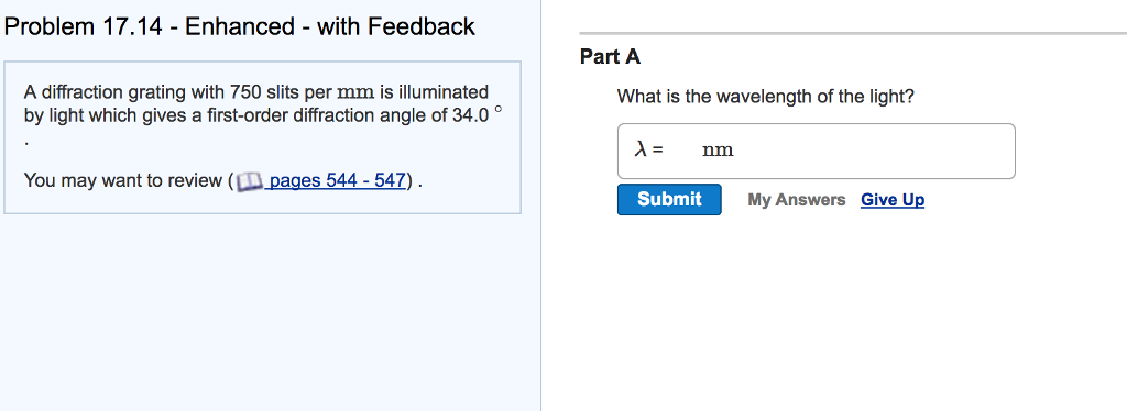 A Diffraction Grating With 750 Slits Per Mm Is Chegg 