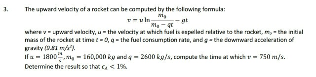 Solved The Upward Velocity Of A Rocket Can Be Computed By Chegg Com