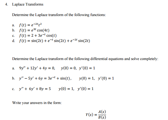 Solved Determine The Laplace Transforms Of The Following Chegg Com