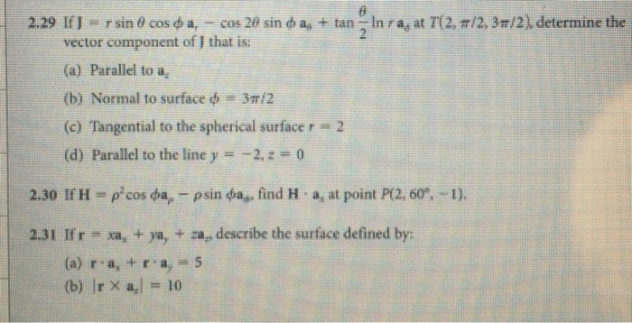 Solved If J R Sin Theta Cos Phi A R Cos 2 Theta Sin P Chegg Com