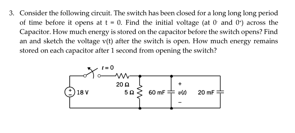 Solved Consider The Following Circuit. The Switch Has Bee