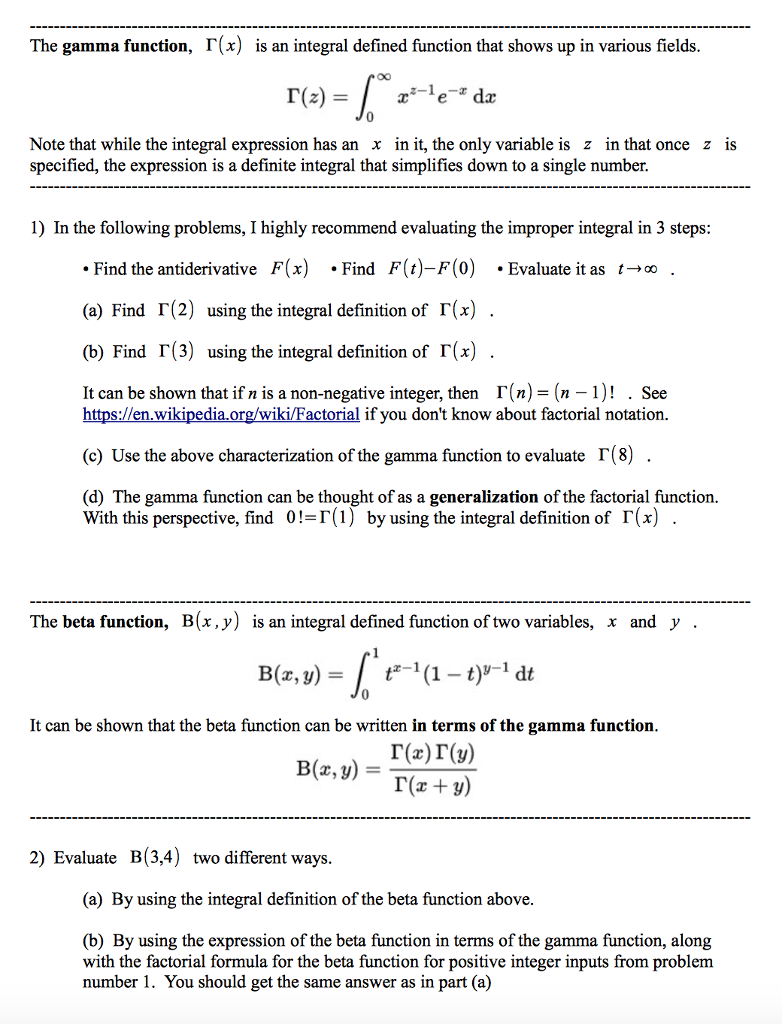 The Gamma Function Gamma X Is An Integral Defined Chegg Com