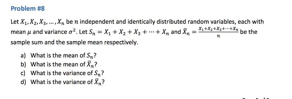 Solved Problem 8 Let X1 X2 X3 Be N Independent An Chegg Com