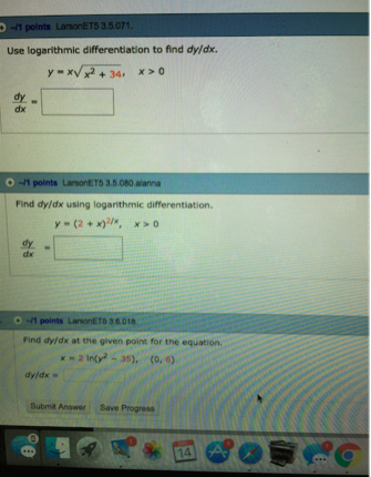 Solved Use Logarithmic Differentiation To Find Dy Dx Y X Chegg Com