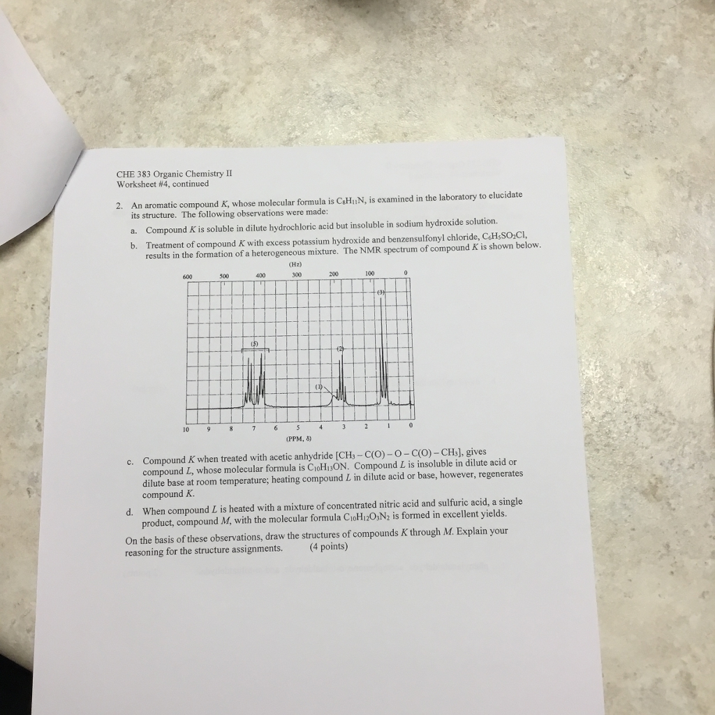 worksheet Organic Chemistry Worksheet solved che 383 organic chemistry worksheet 4 continued 2 an aromatic compound k