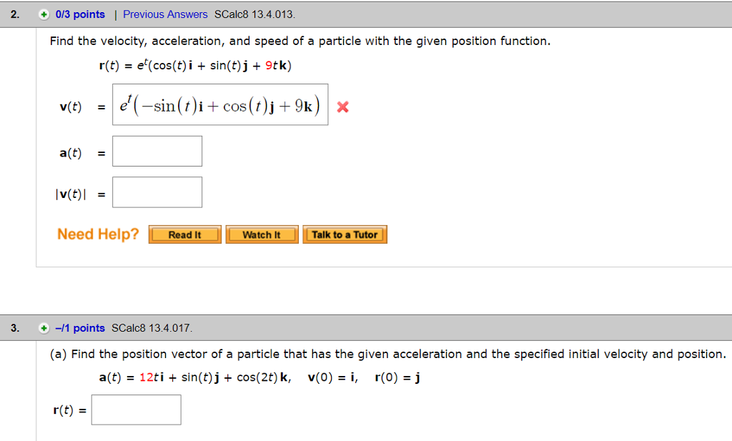 Solved Find The Velocity Acceleration And Speed Of A Pa Chegg Com