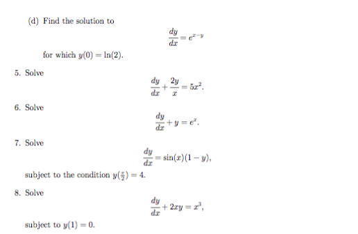 Solved Find The Solutions To Dy Dx E X Y For Which Y 0 Chegg Com