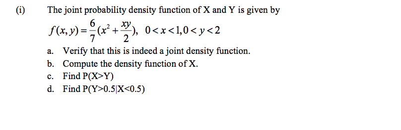 Solved The Joint Probability Density Function Of X And Y Chegg Com