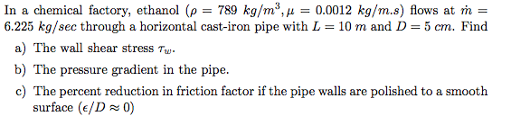 Solved In A Chemical Factory Ethanol 7 Kg M3 Chegg Com