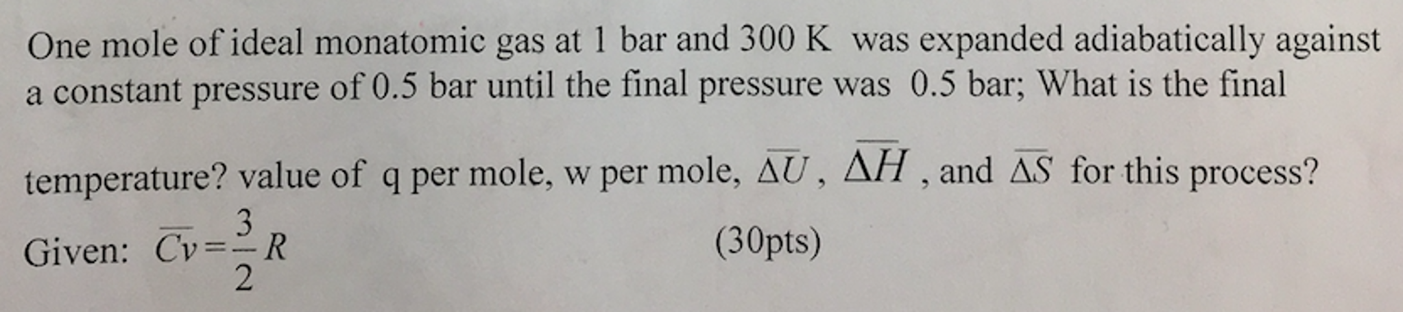 Solved One Mole Of Ideal Monatomic Gas At 1 Bar And 300 K Chegg Com