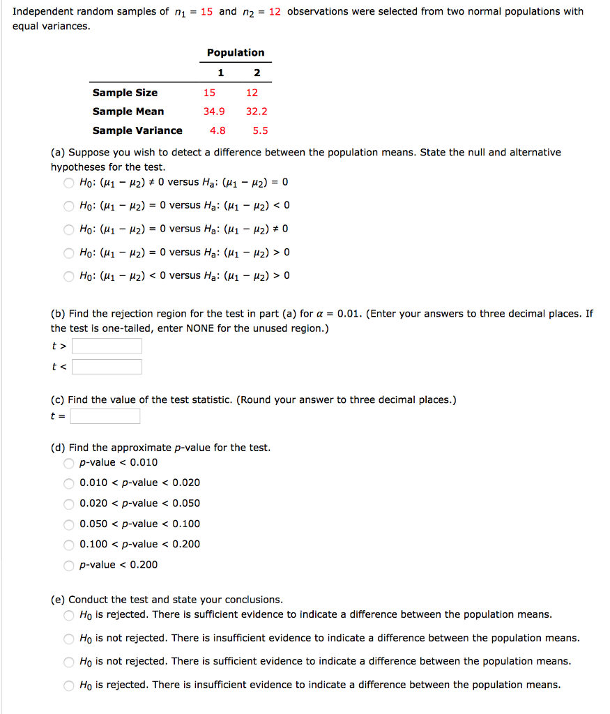 SOLVED: Two independent samples were selected from two normal