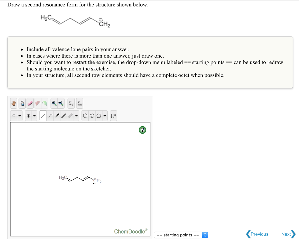 Solved Draw a second resonance form for the structure shown | Chegg.com