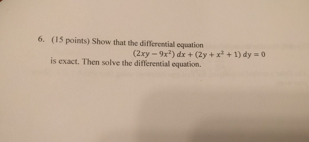 Solved 6 15 Points Show That The Differential Equation Chegg Com