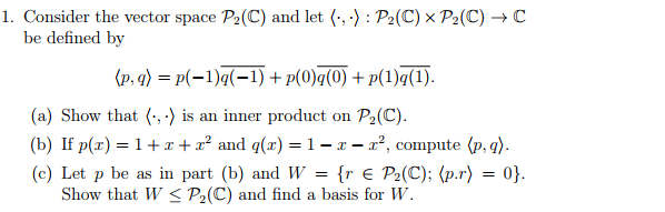 Solved 1 C T P2 C X P2 C C Onsider The Vector Chegg Com