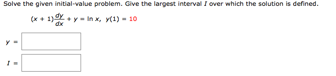 Solved Solve The Given Initial Value Problem Give The Chegg Com