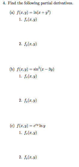 Solved 4 Find The Following Partial Derivatives A F X Chegg Com